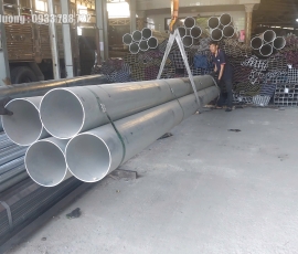 Ống thép hàn mạ kẽm nhúng Size Lớn